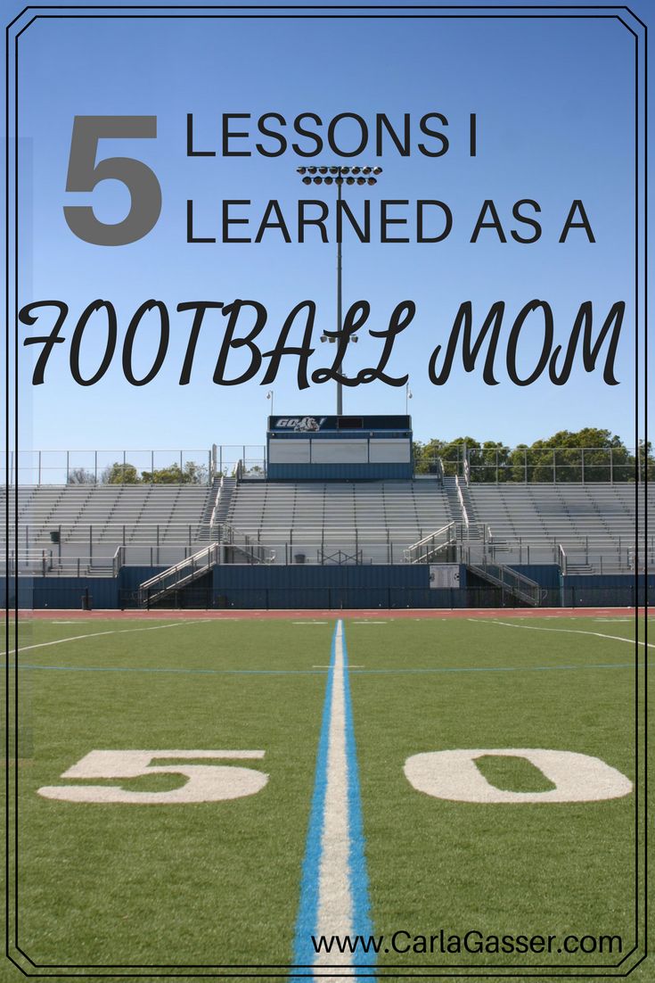 a football field with the words 5 lessons i learned as a football mom