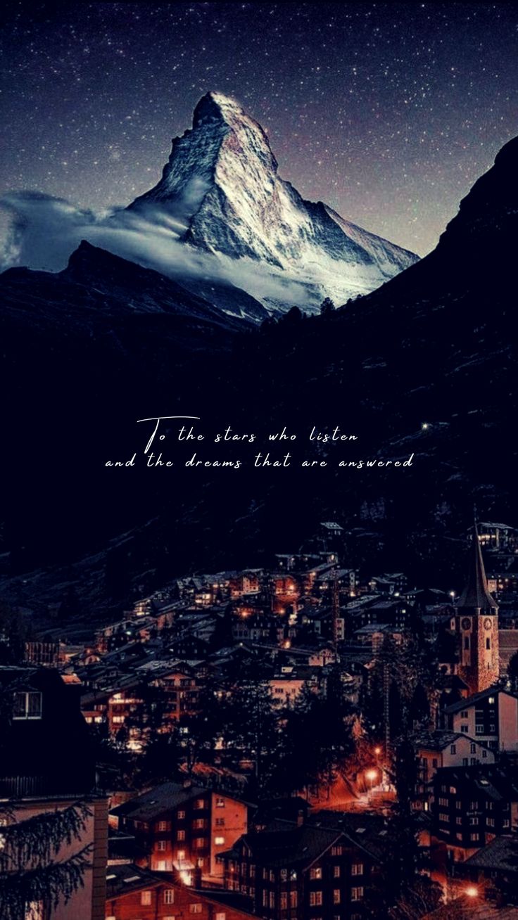 a mountain with a quote on it that says, the stars are lightening and the moon