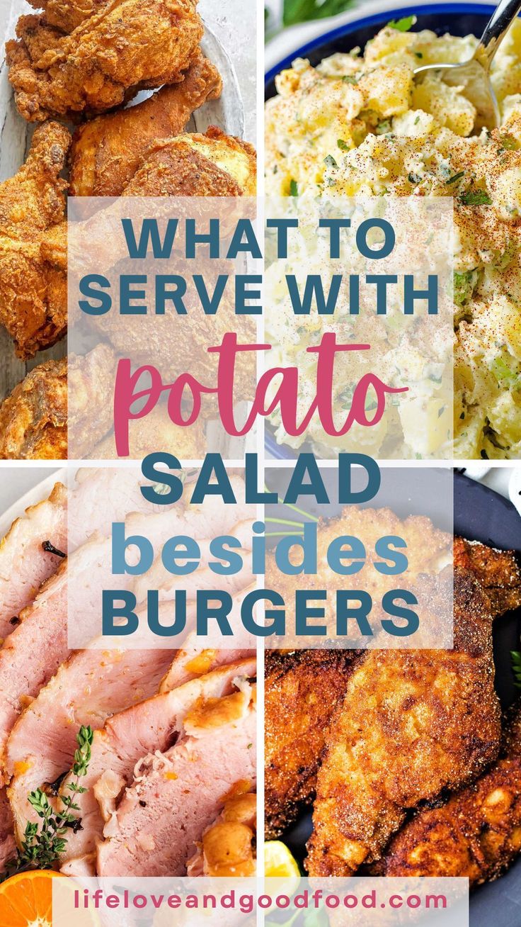 what to serve with potato salad besides burgers and other foods that you can eat