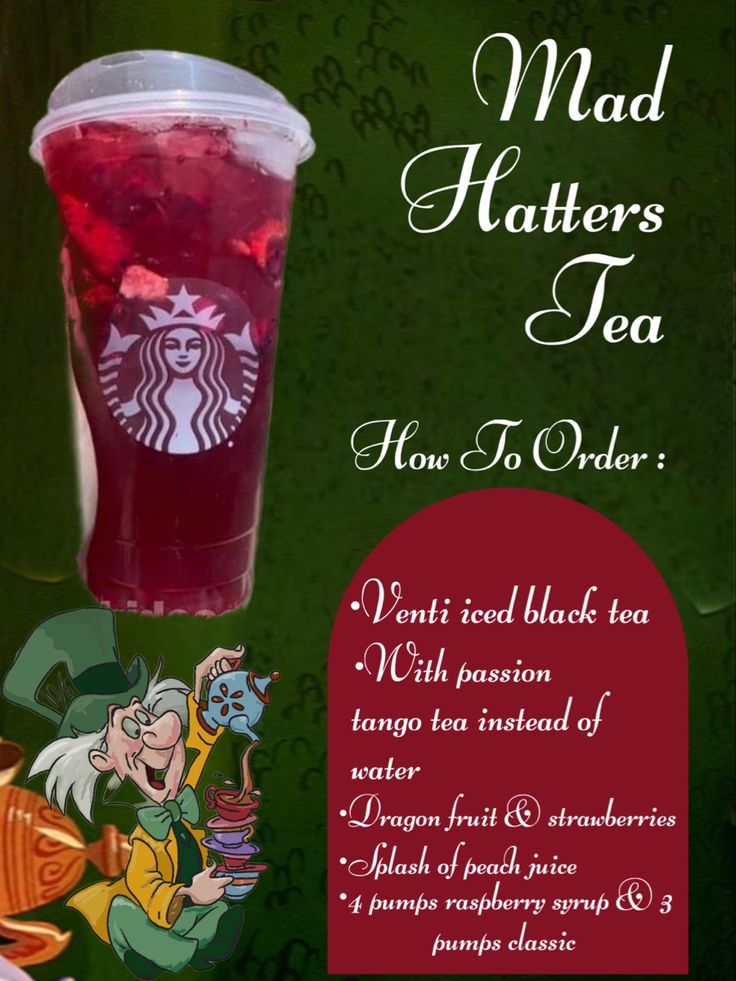 an advertisement for a drink called mad hatters tea