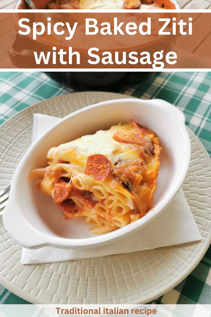 a plate with some food on it and the words spicy baked ziti with sausage