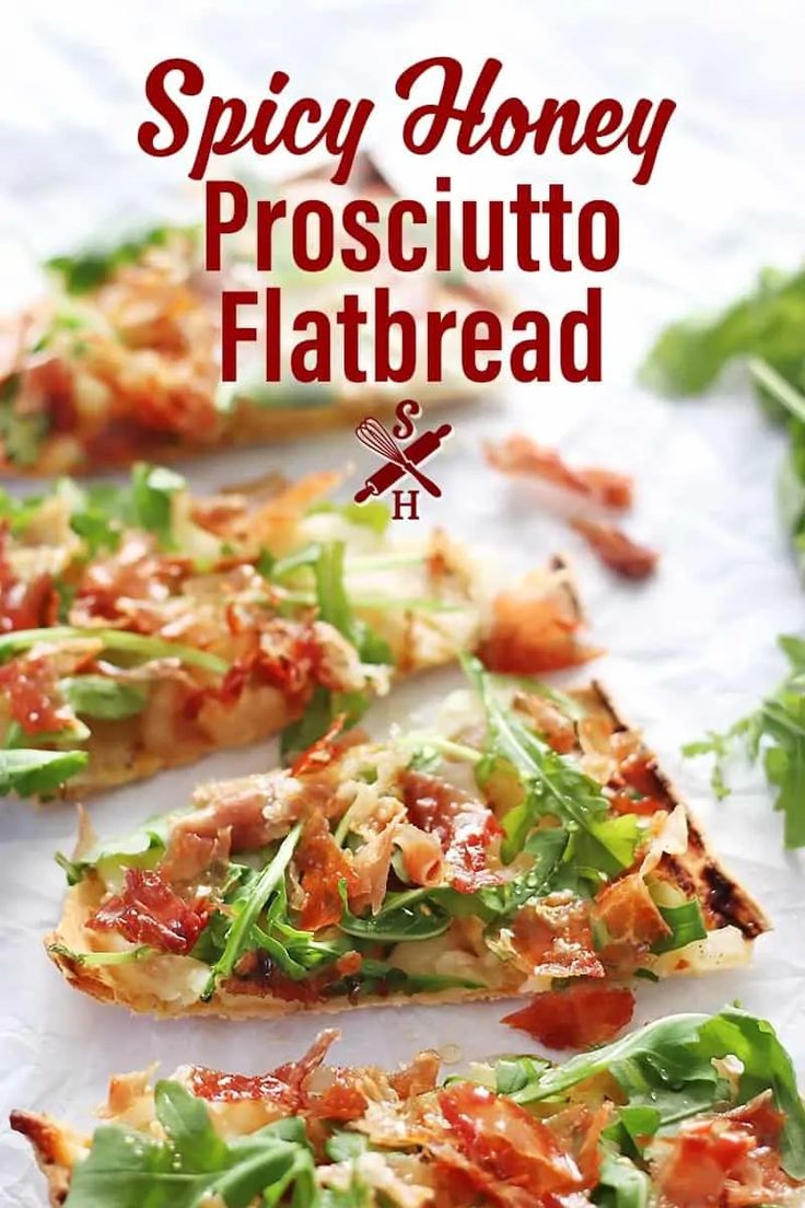 the cover of spicy honey prosciutto flatbread