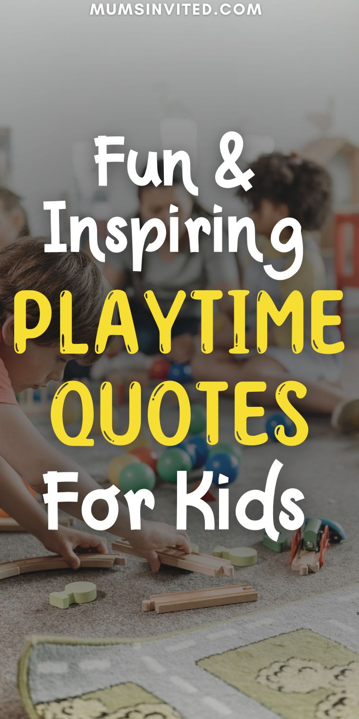 children playing with wooden toys on the floor and text overlay reads fun and inspiring playtime quotes for kids