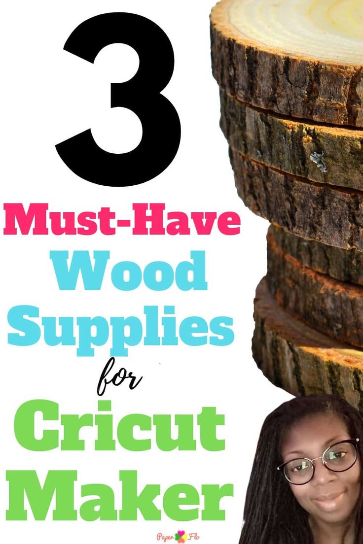 the three must have wood supplies for cricut maker and how to use them