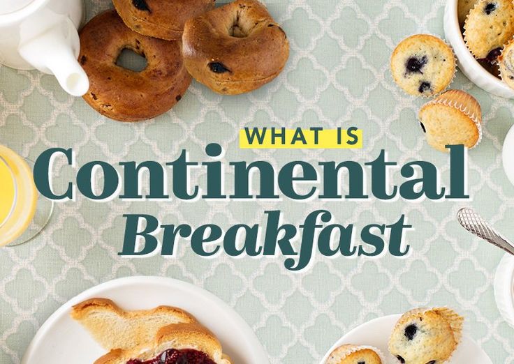 what is continental breakfast with blueberry muffins and orange juice on the side