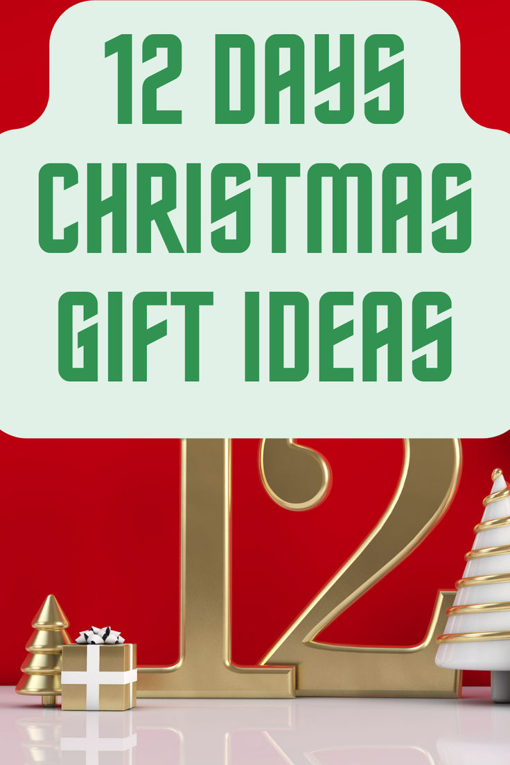 the twelve days of christmas gift ideas