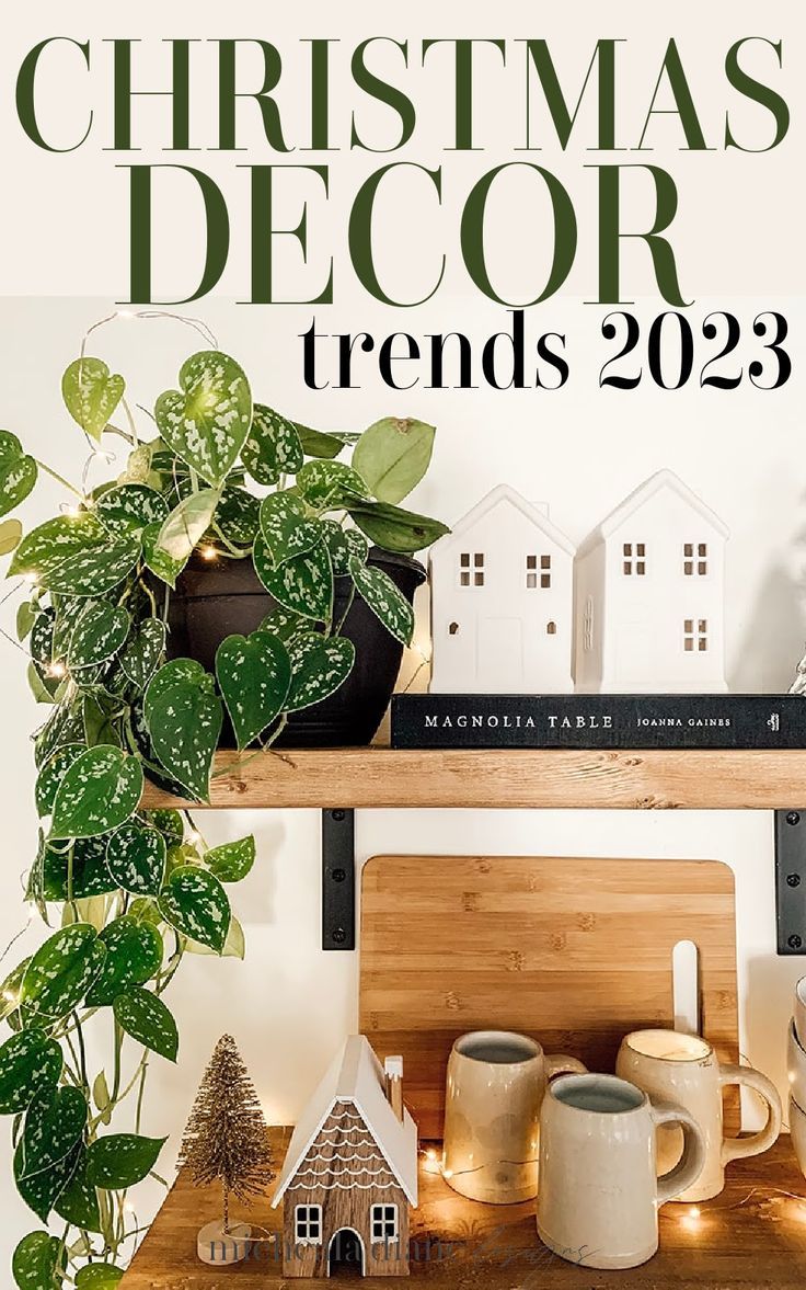 Christmas Decor Ideas Christmas Decor 2033, Winter 2023 Home Trends, Christmas Table 2023 Trends, Christmas 2023 Trends Crafts, Christmas Decor Ideas For 2023, Christmas Decor Ideas Diy 2023, Christmas Decor With Plants, Christmas Inspiration 2023, Christmas Decor With Live Plants