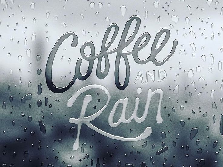 the words coffee and rain written on a window with drops of water running down it