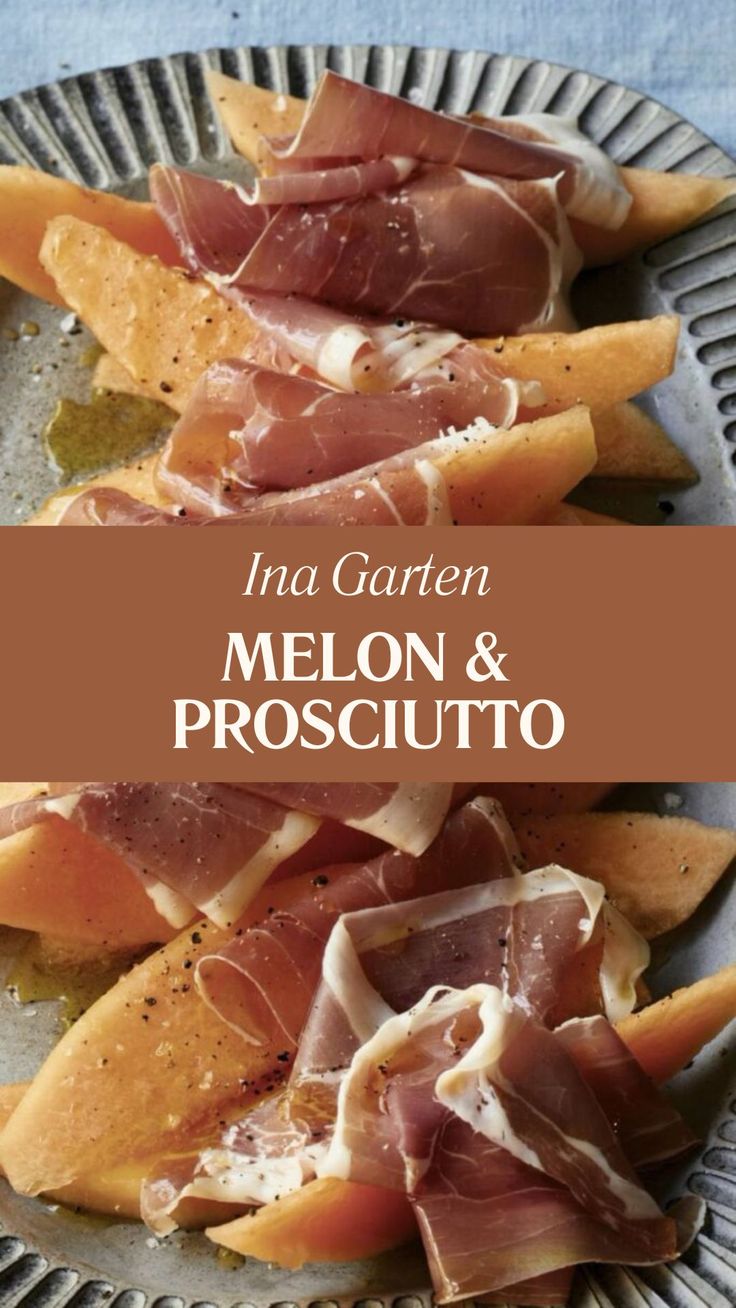 Ina Garten Melon & Prosciutto Cantaloupe And Prosciutto Appetizers, Prosciutto Wrapped Melon, Melon And Prosciutto Appetizers, Cantaloupe And Prosciutto, Proscuitto Recipe, Ripe Cantaloupe, Ina Garten Recipe, Prosciutto Appetizer, Prosciutto Recipe