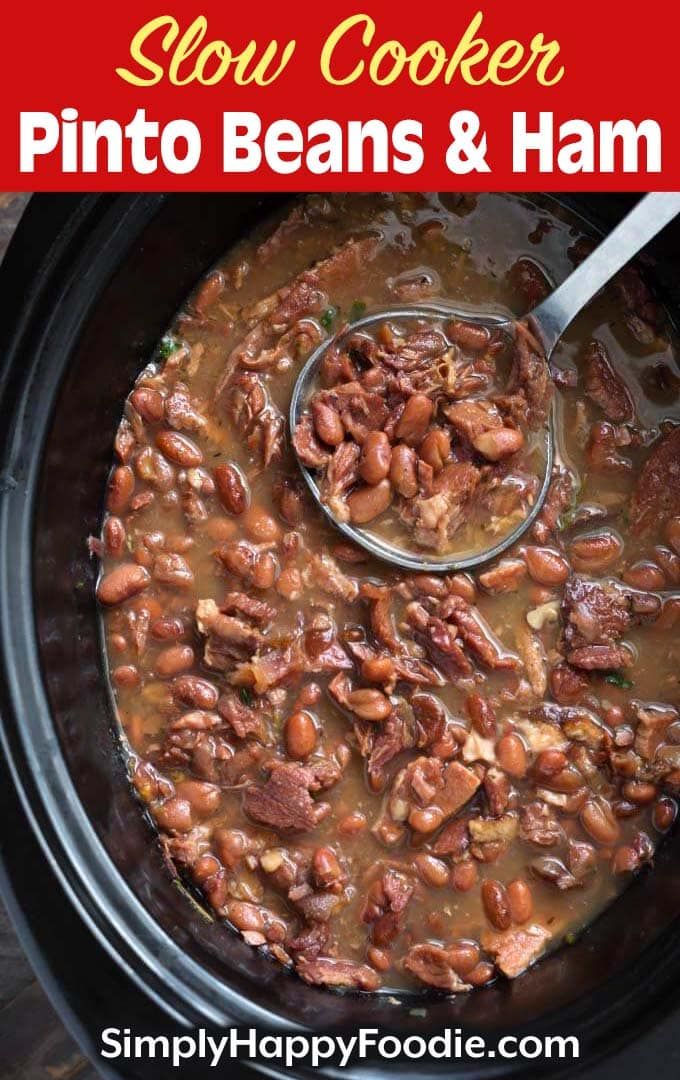 slow cooker pinto beans and ham recipe in the crock pot with text overlay