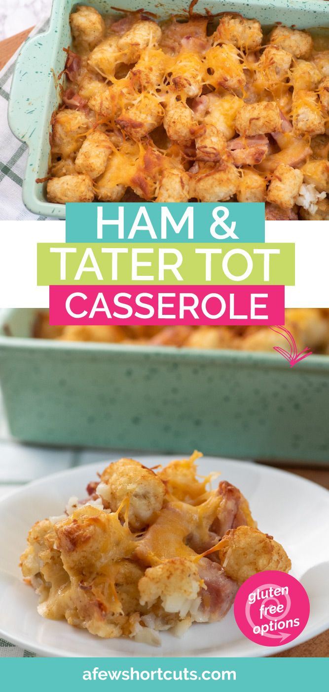 ham and tater tot casserole on a plate with the title above it