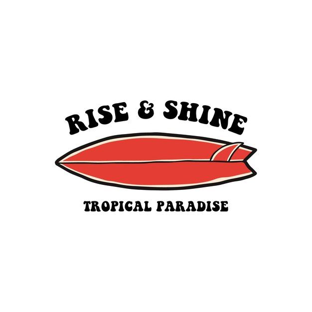 the logo for rise and shine tropical paradise