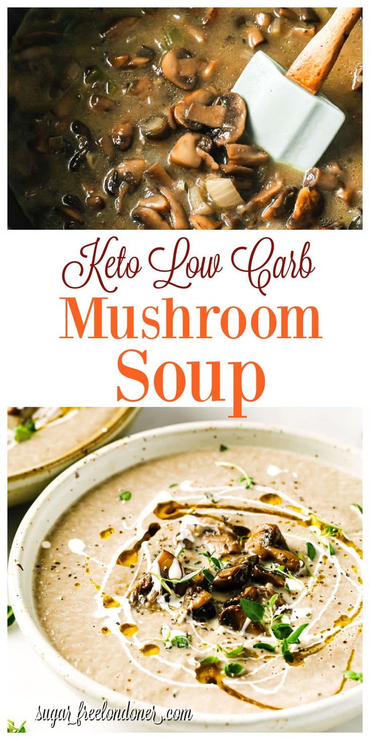 mushroom soup in a white bowl with text overlay that reads keto low carb mushroom soup