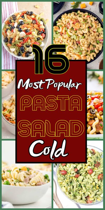 pasta salad collage with the words 16 most popular pasta salads