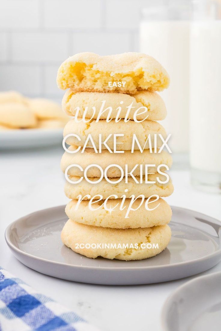 cookies stacked on top of each other with the words, white cake mix cookies recipe