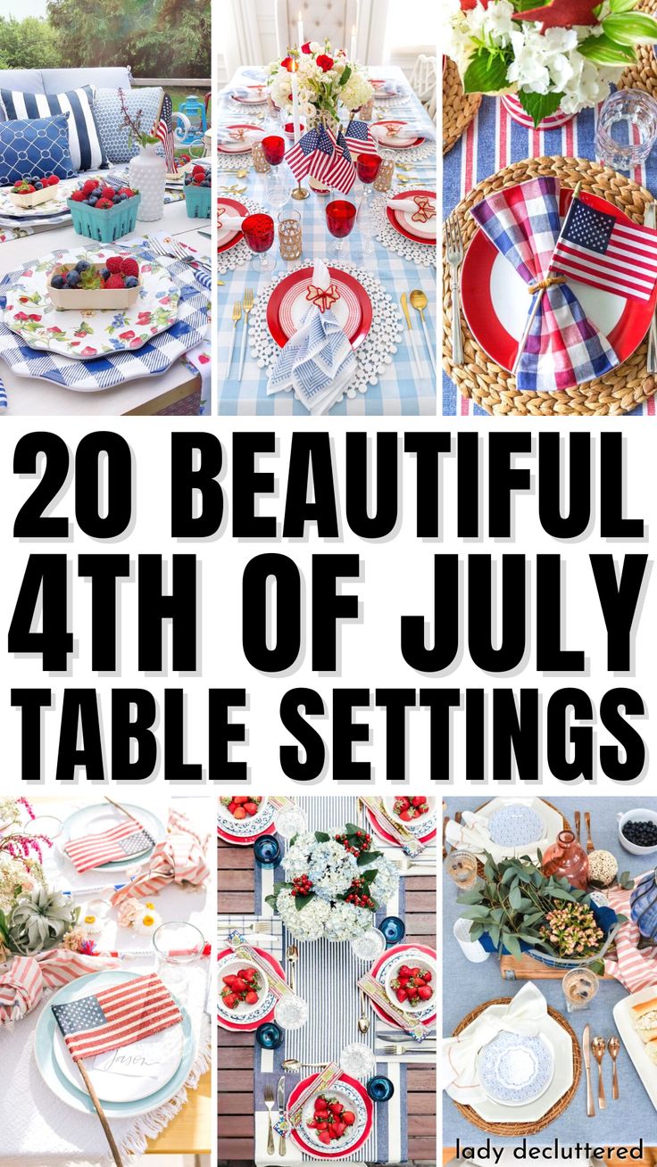 20 Beautiful 4th of July Table Settings Fourth Of July Party Ideas Decorations Table Settings, Usa Table Decorations, Forth Of July Tablescapes, Patriotic Table Settings, Fourth Of July Table Settings, July 4 Table Decorations, 4th Of July Decorations Table, July 4 Tablescapes, 4th Of July Backyard Decor