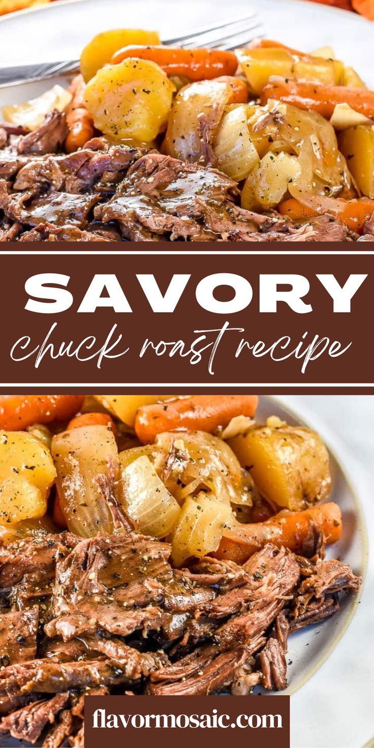 a plate full of savory chuck roast with potatoes and carrots