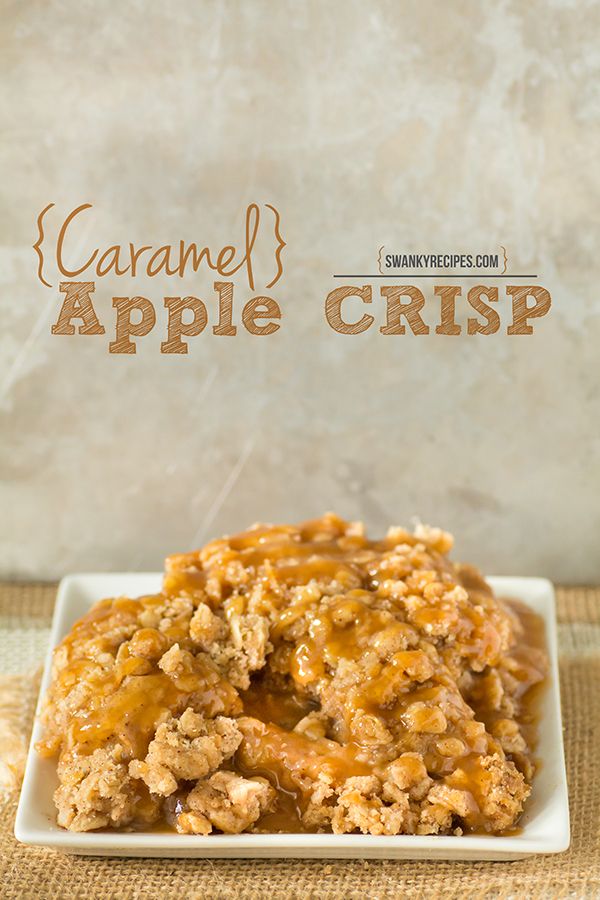 caramel apple crisp on a plate with the words caramel apple crisp above it