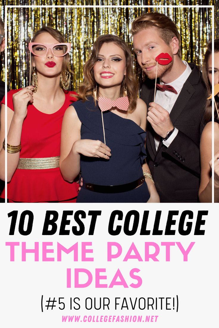 a group of people standing next to each other with the words 10 best college theme party ideas