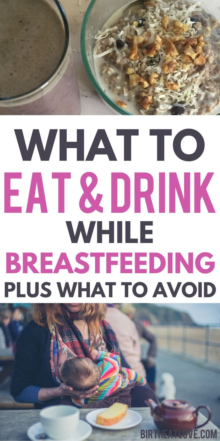 what to eat and drink while breastfeeding plus what to avoid