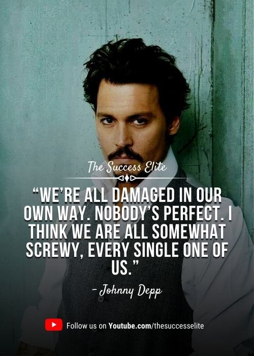 johnny depp quote about danger in our own way