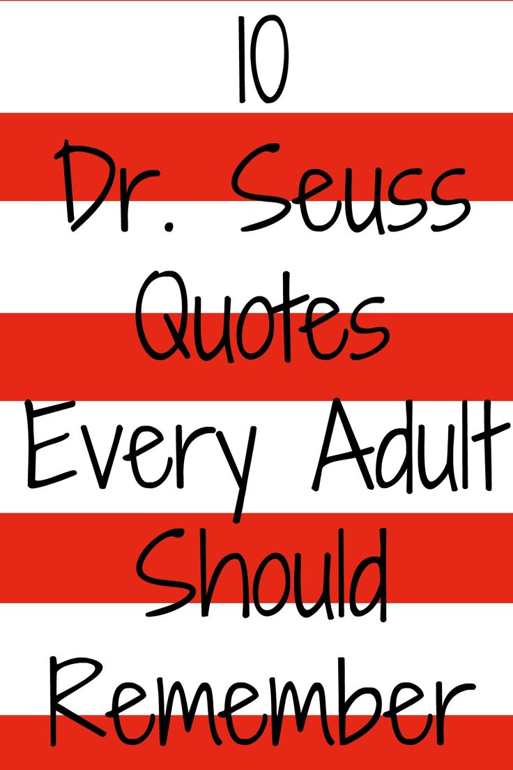 the words dr seuss quotes every adult should know on a red and white striped background