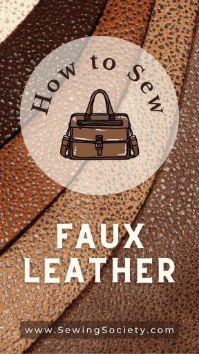 how to sew faux leather with the sewing society's guide for beginners