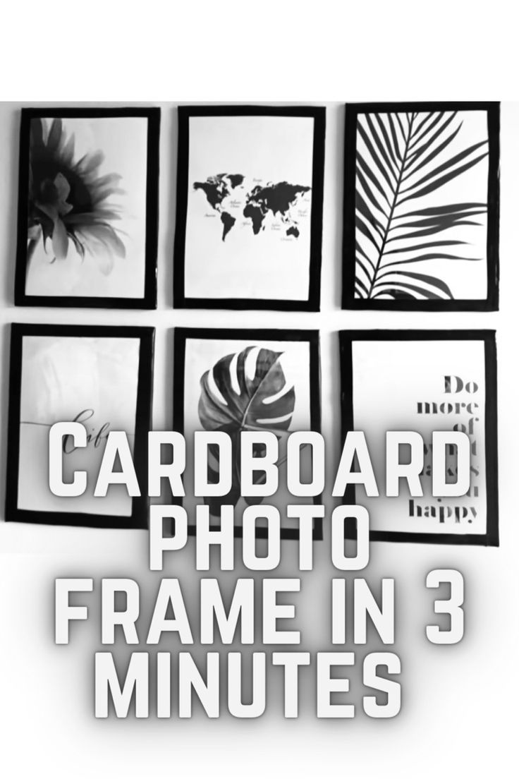 some black and white pictures with the words cardboard photo frame in 3 minutes on it