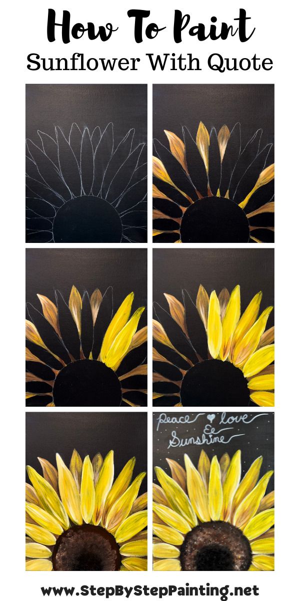 how to paint sunflowers with quote on it and pictures of the same flower