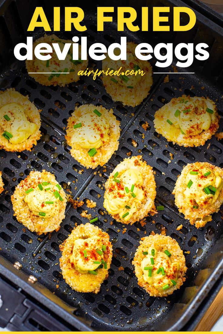 air fried deviled eggs in an air fryer with the words, air fried deviled eggs