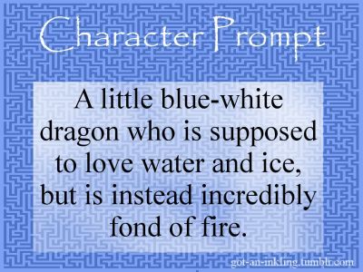 a blue - white dragon who is supposed to love water and ice, but is instead incredibly found of fire