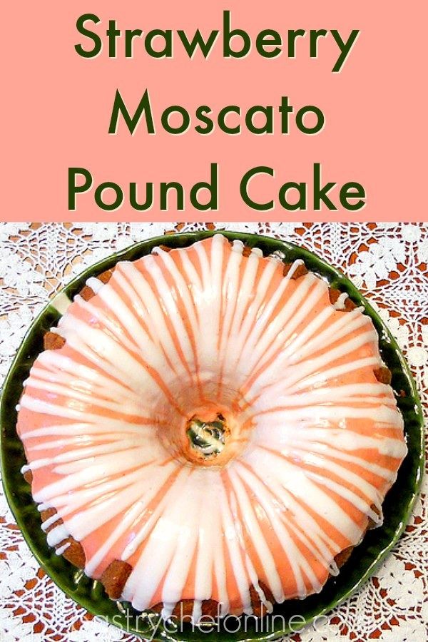 strawberry moscato pound cake on a green plate with the words, strawberry moscato pound cake