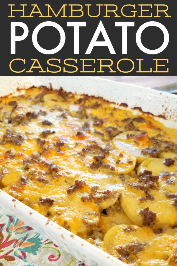 hamburger potato casserole in a white dish with the title overlaying it