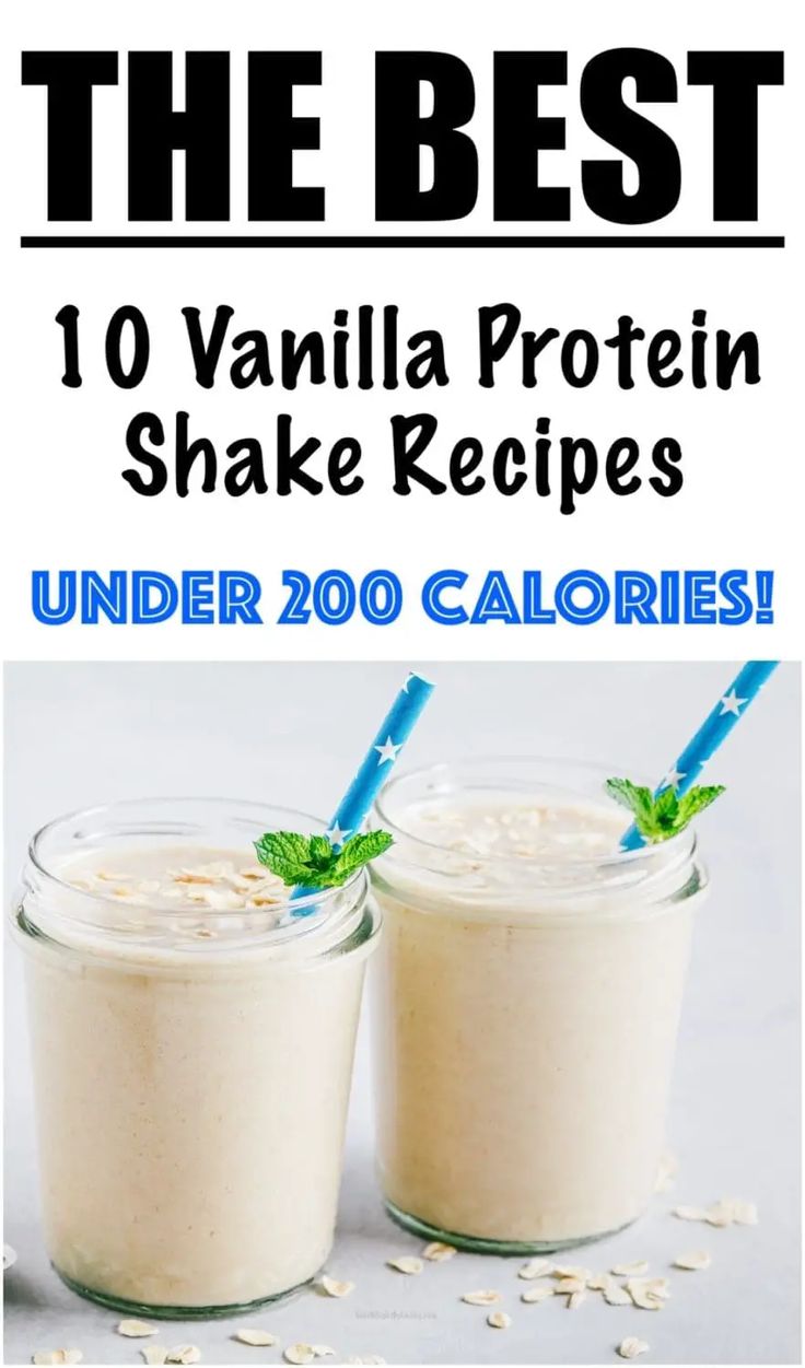 the best 10 vanilla protein shake recipes under 200 calories