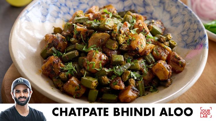 a bowl full of food with the caption chatate bhindi aloo