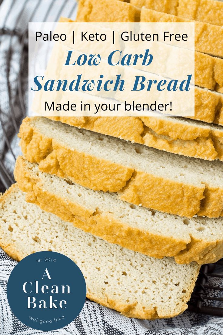 sliced loaf of low carb sandwich bread with text overlay