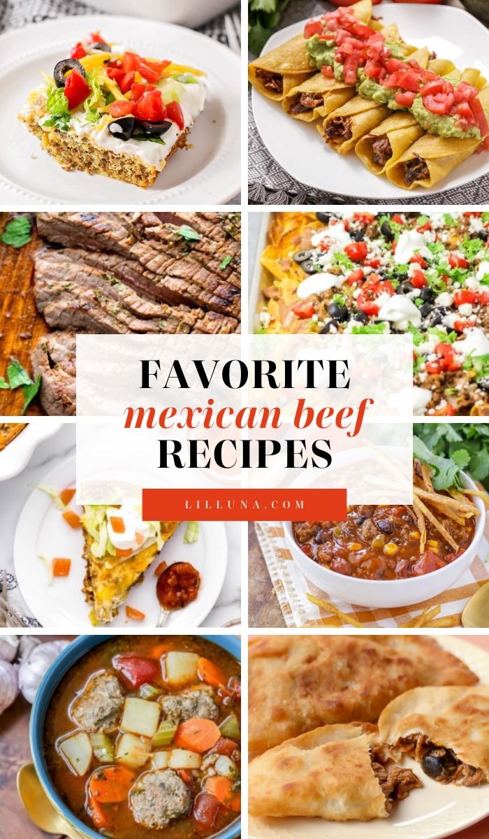 several different pictures with the words favorite mexican beef recipes on them and images of food