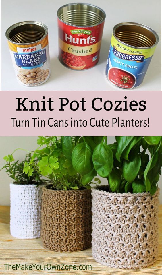 three crocheted pots with plants in them and the words knit pot cozyies turn tin cans into cute planters