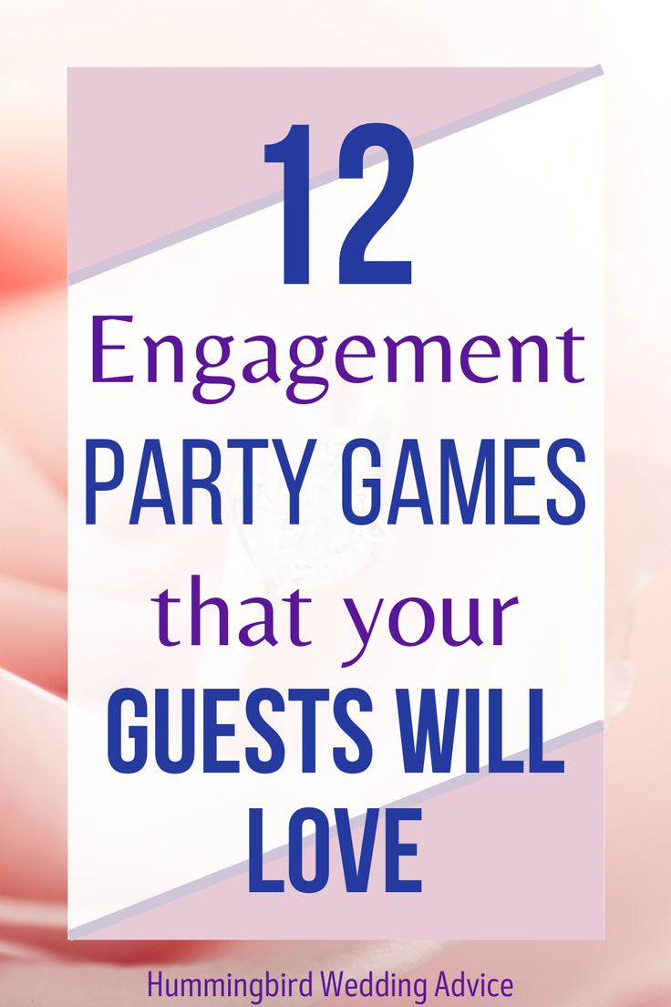 the text reads,'12 engagement party games that your guests will love'in front of