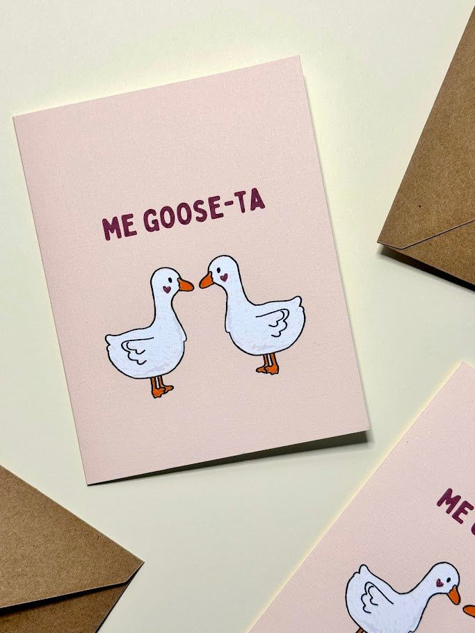 three greeting cards with two white ducks and the words me goose - ta on them