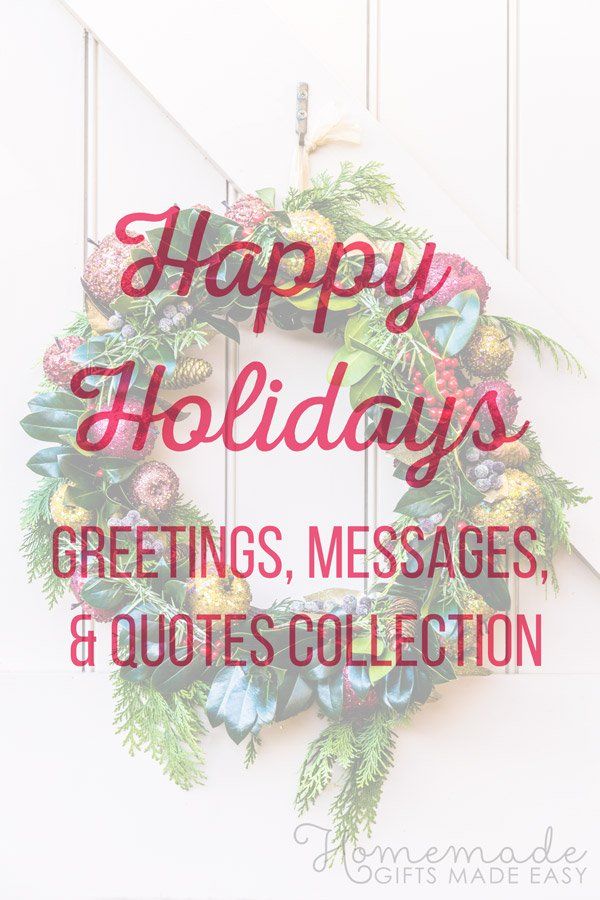 a christmas wreath with the words happy holidays greetings messages and quotes collection on it