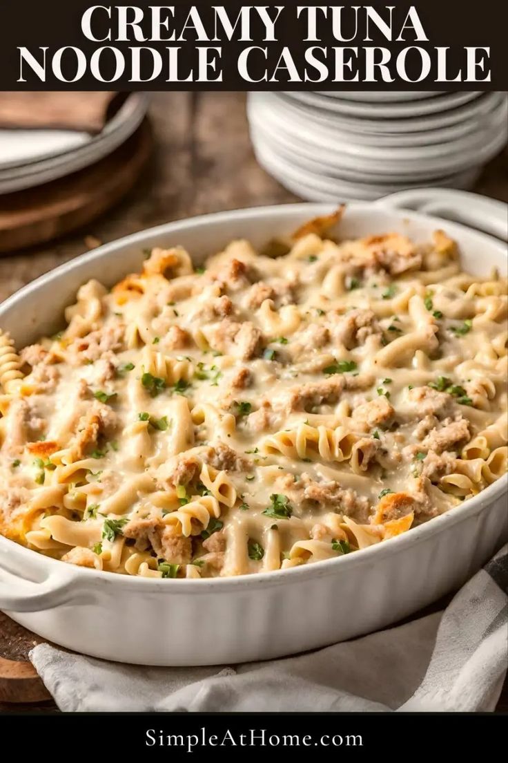 this creamy tuna noodle casserole is an easy dinner recipe