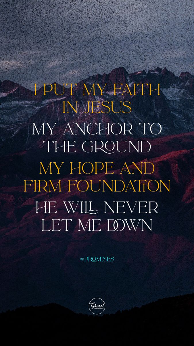 a mountain with the words, i put my faith in jesus