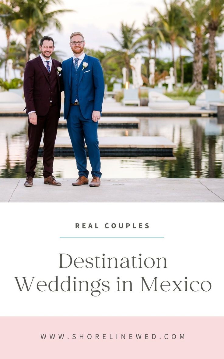 two men standing next to each other with the words destination wedding in mexico on them