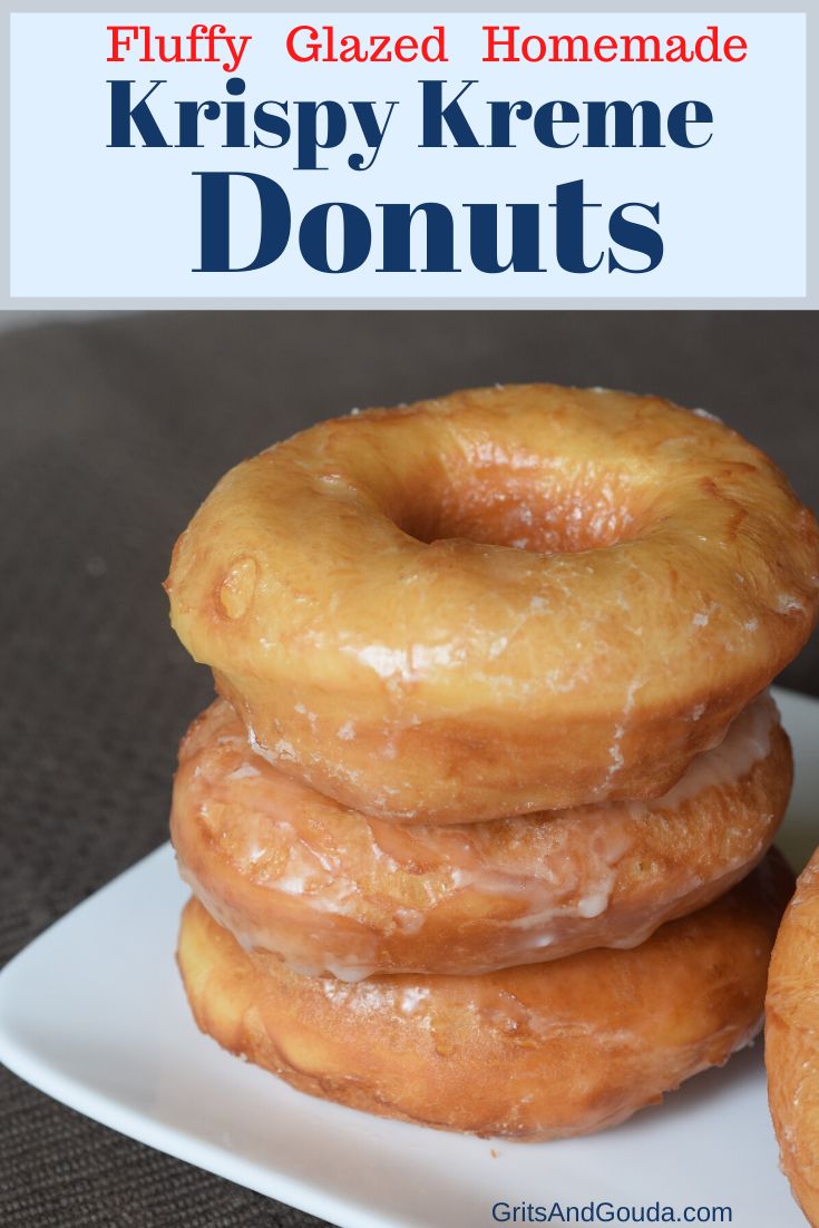 three glazed doughnuts stacked on top of each other with text overlay that reads fluffy glazed homemade krispy kreme donuts