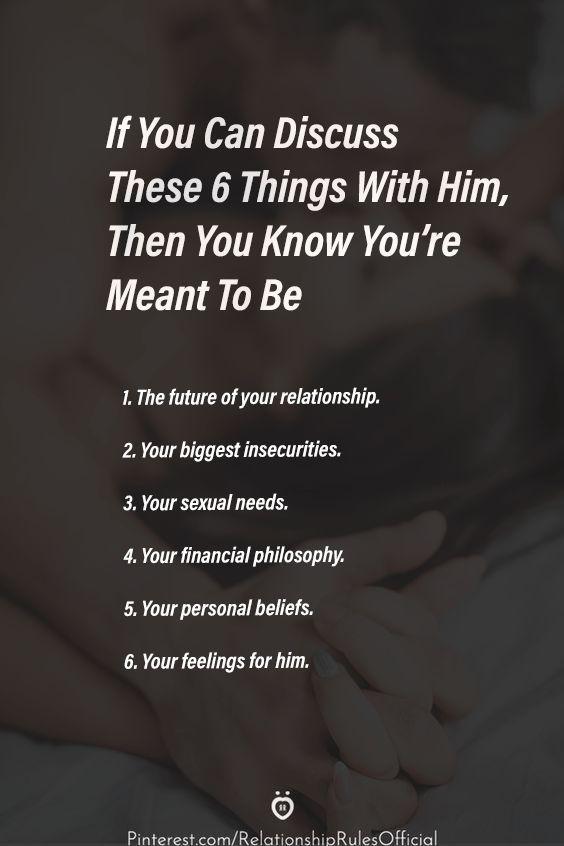 a person laying in bed with the text if you can discuss these 6 things with him, then you know you're meant to be