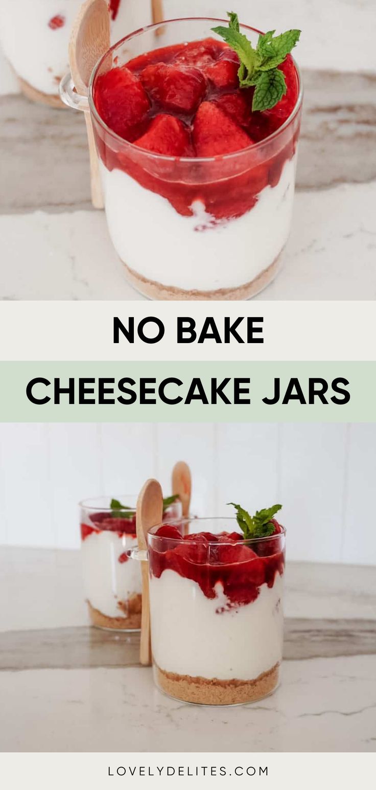 no bake cheesecake jars with strawberries in them