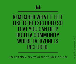 a green background with a quote from the book, remember what it felt like to be included so that you can help build a community where everyone is included