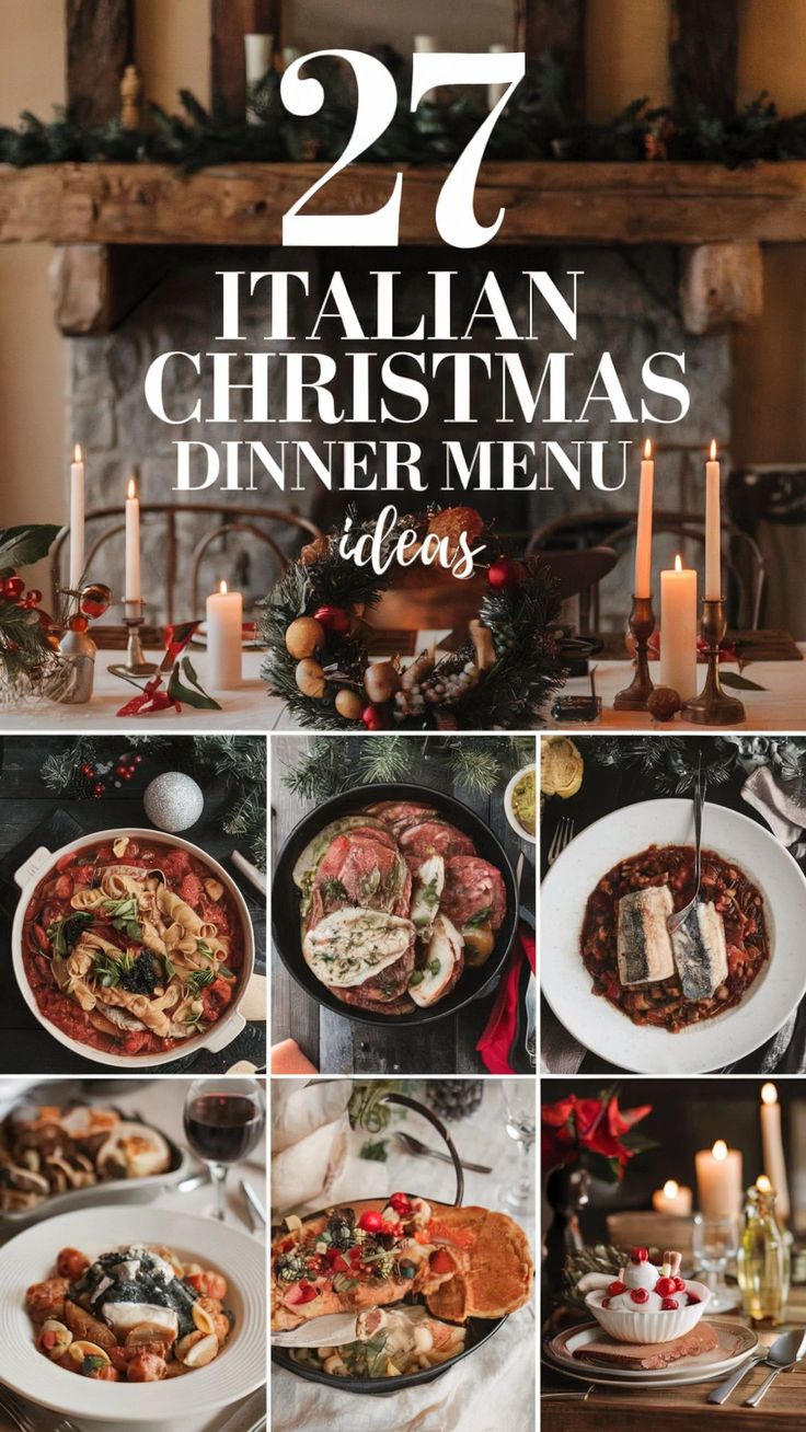 a collage of italian christmas dinner menus with text overlay that reads, 27 italian christmas dinner menus