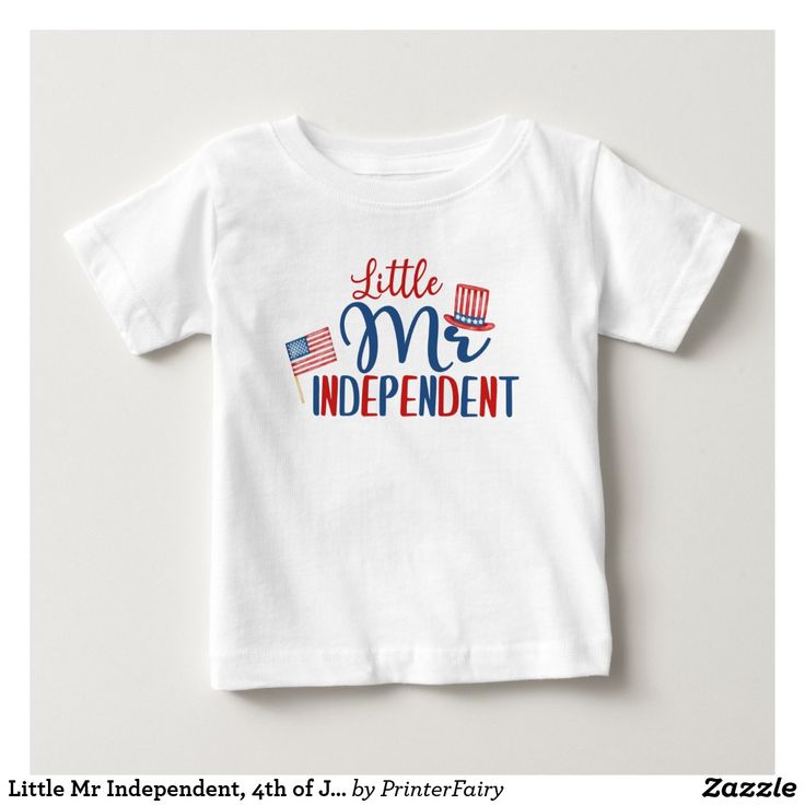 a white t - shirt with the words little my independent on it and an american flag